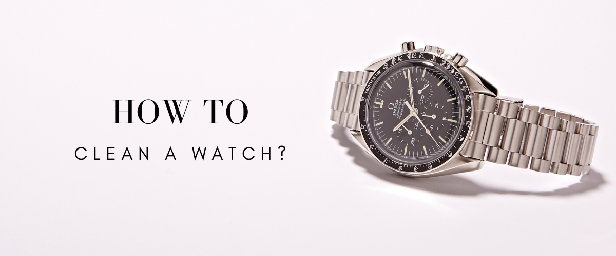 how to clean a watch
