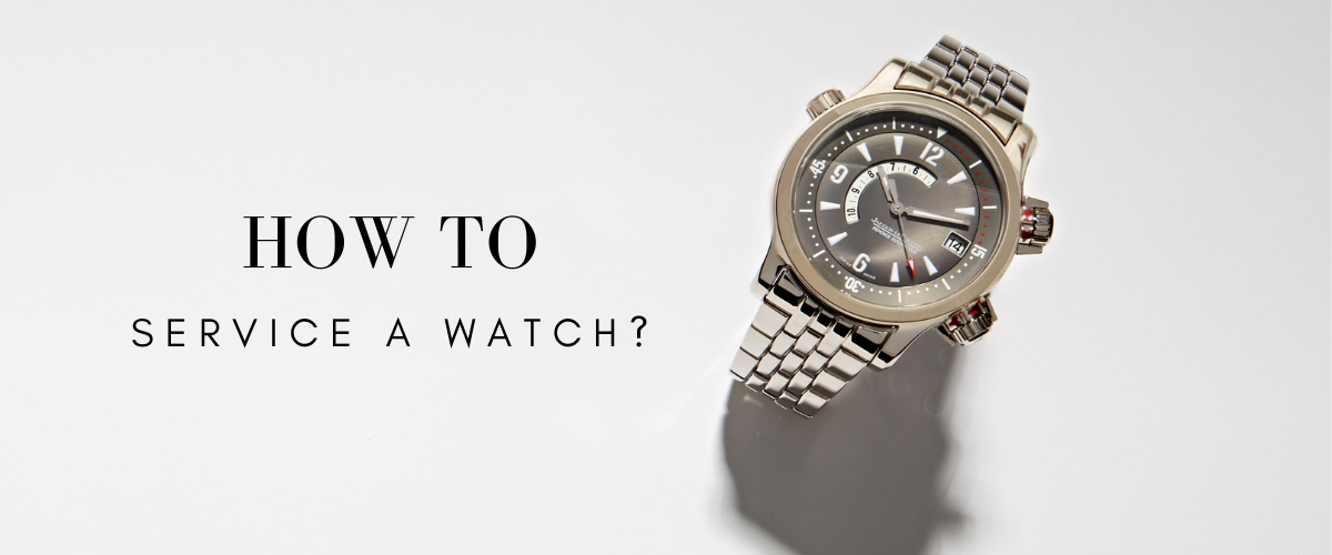 how to service a watch