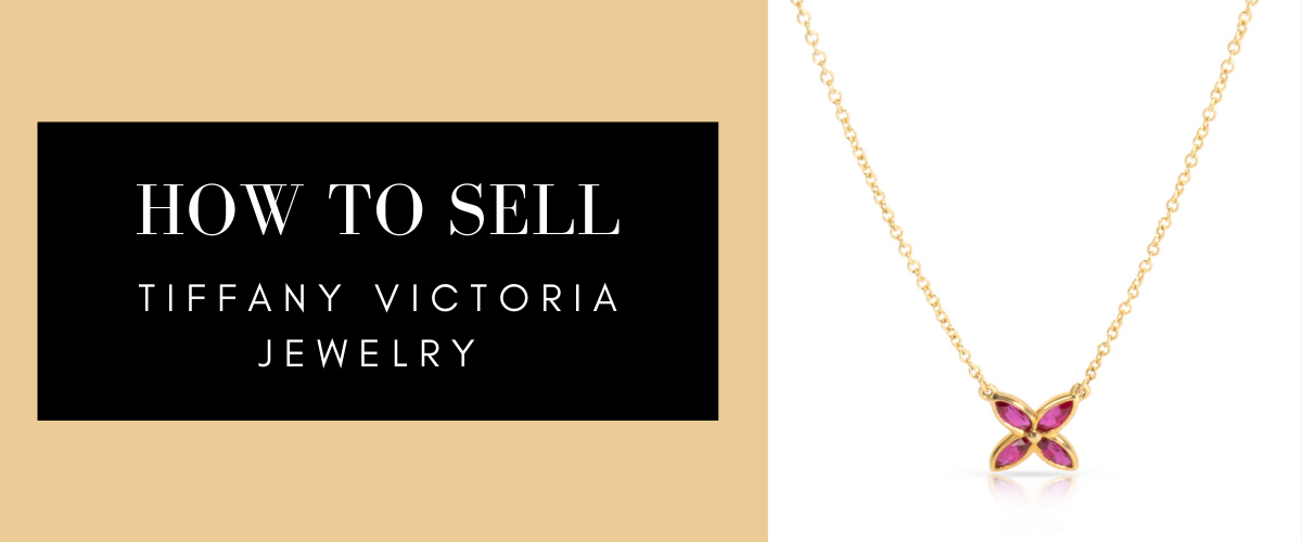 Sell Tiffany Victoria Jewelry