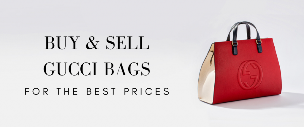 Buy and Sell Gucci For The Best Prices
